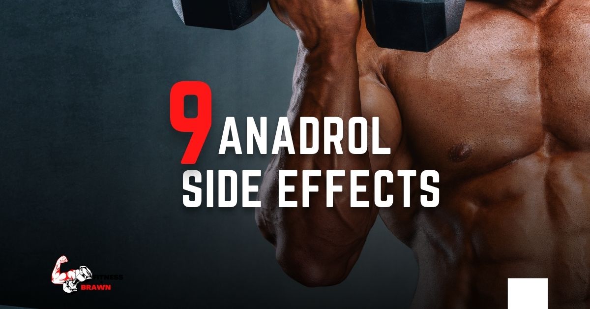 9 Anadrol side effects