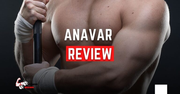 Anavar Review: How good is it and what are the benefits?
