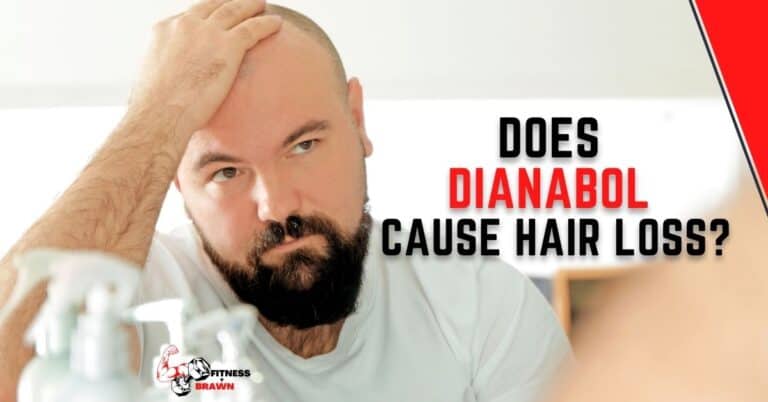 Does Dianabol Cause Hair Loss? (Yes, Find Out)