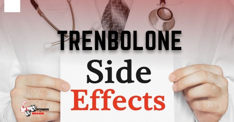 Trenbolone Side Effects: What You Need to Know