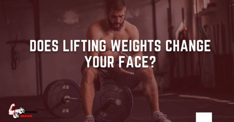 Does Lifting Weights Change Your Face? – A Weightlifter’s Perspective