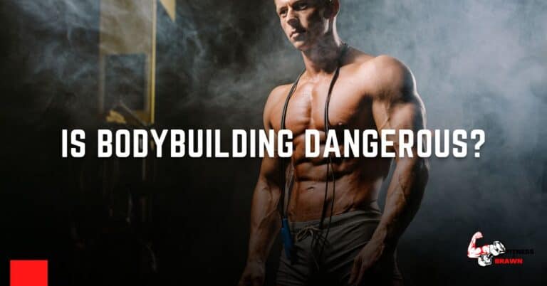 Is Bodybuilding Dangerous? The Risks and Benefits of Strength Training