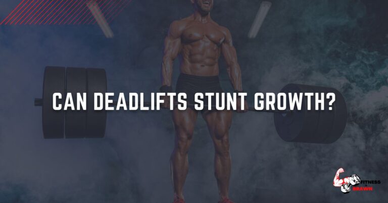 Can Deadlifts Stunt Growth: The Truth About Weightlifting and Height