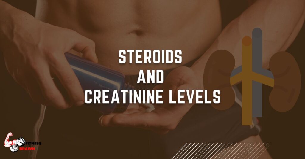 Steroids and Creatinine Levels What you need to know Fitness and Brawn