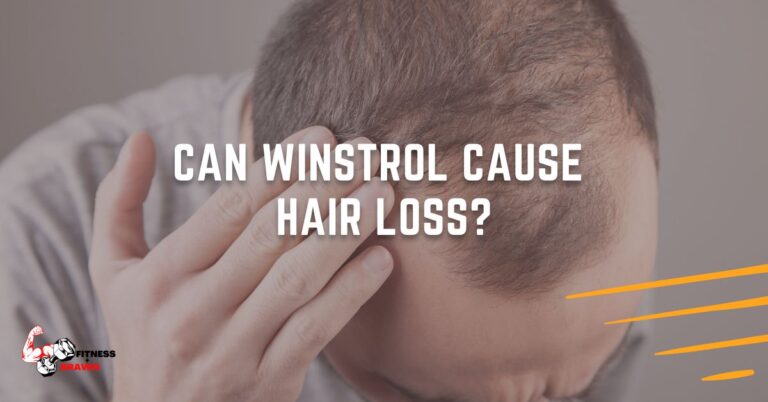 Can Winstrol cause Hair Loss? Find Out