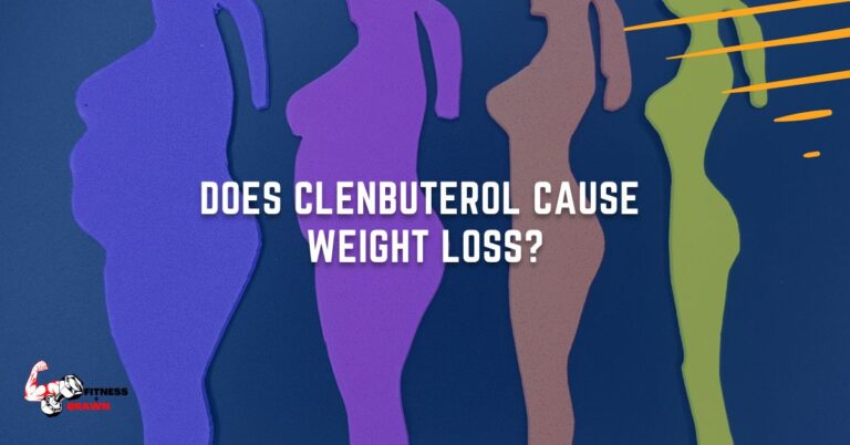 Does Clenbuterol cause Weight loss?