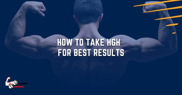 How to Take HGH  for Best Results (Weight loss, Bodybuilding)