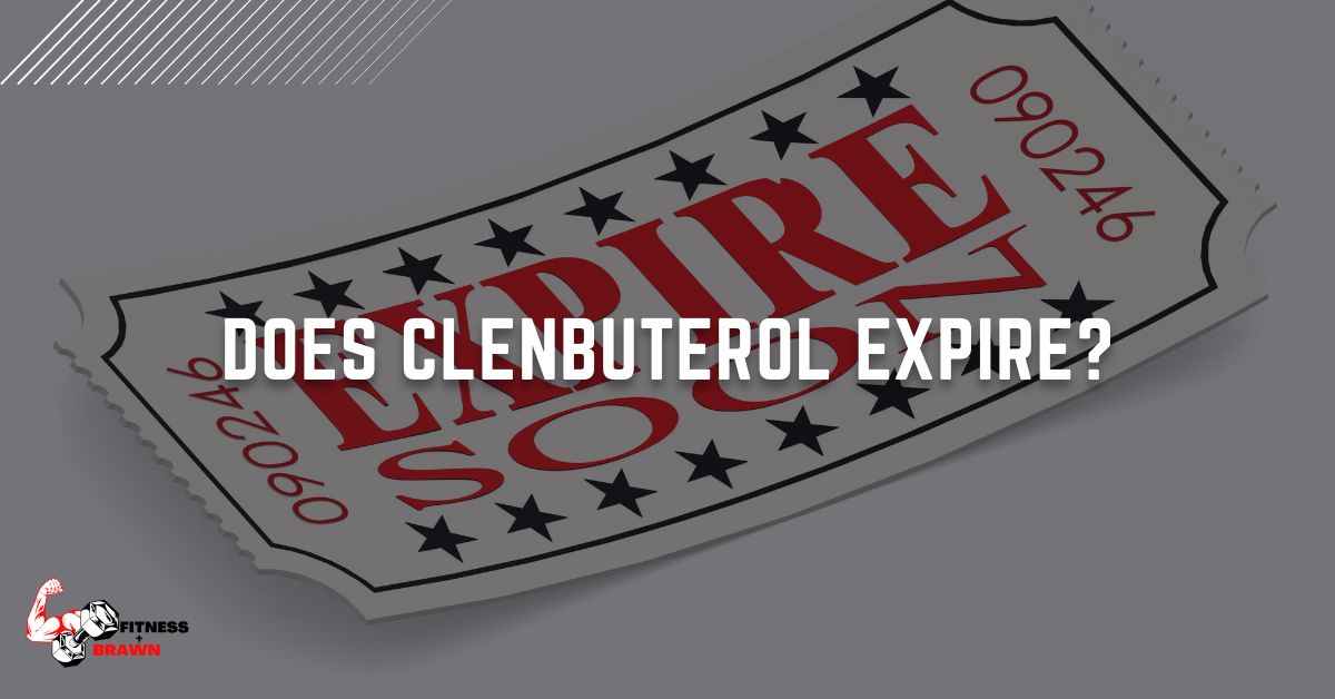 Does Clenbuterol Expire?