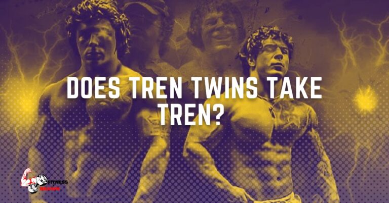 Does Tren Twins Take Tren? (Are They Natural Bodybuilders?)