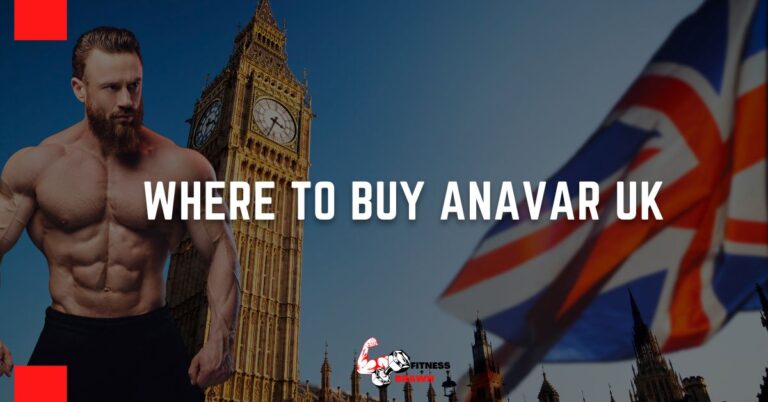 Where to buy anavar UK – Find Out
