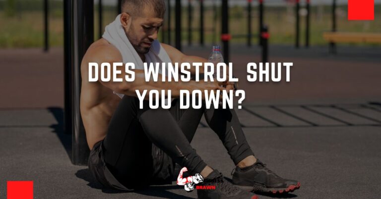 Does Winstrol Shut you Down? Find Out