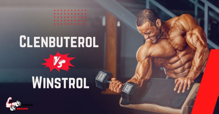 Clenbuterol vs Winstrol: Which is Best for Cutting?