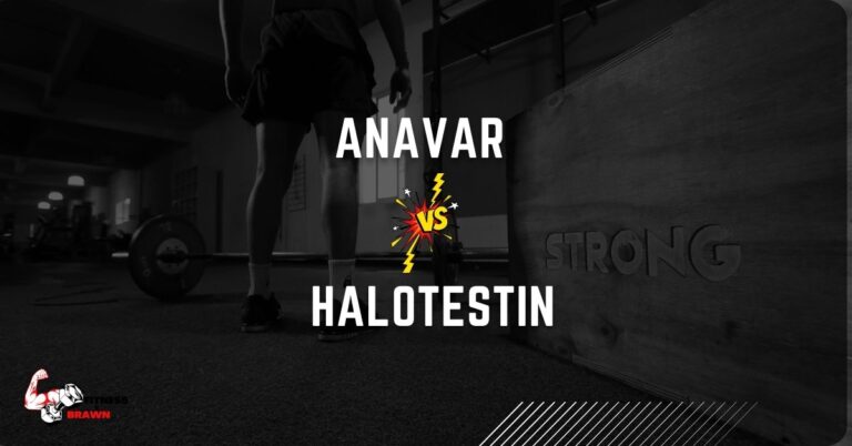 Anavar vs Halotestin: Which is Better?