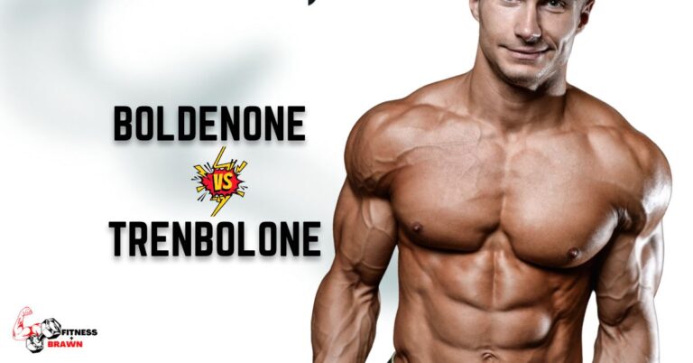 Boldenone vs Trenbolone: Which is Better?
