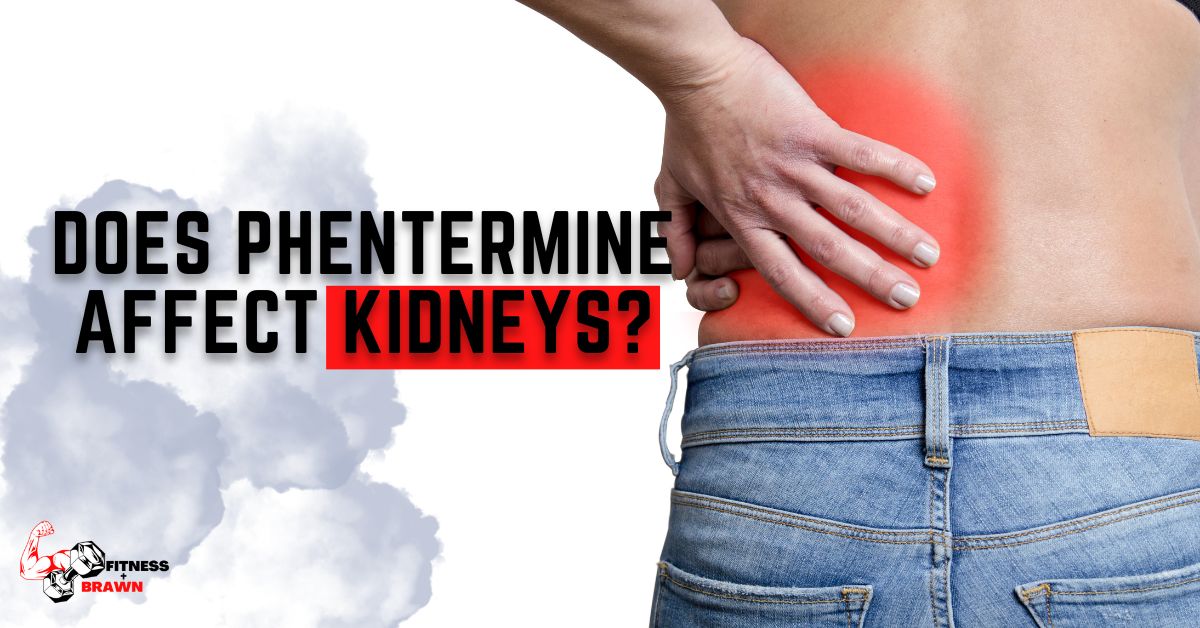 Does Phentermine Affect Kidneys?