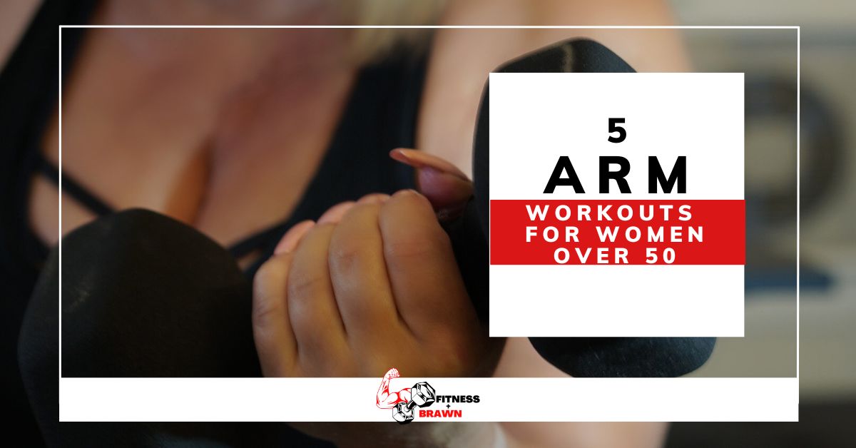 5 Arm Workouts For Women Over 50 Tone And Strengthen Your Arms 5-arm-workouts-for-women-over-50-tone-and-strengthen-your-arms