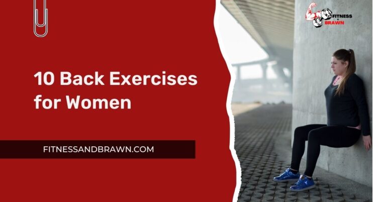 10 Back Exercises for Women: Strengthen Your Upper Body and Improve Posture