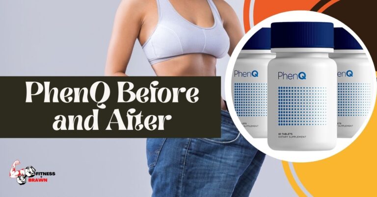 PhenQ Before and After: Real Results and Transformations