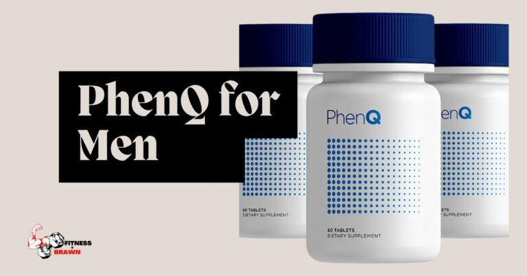 PhenQ for Men:  Benefits and Side Effects